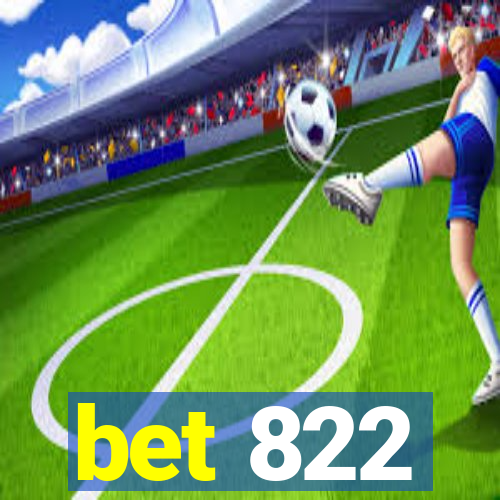 bet 822